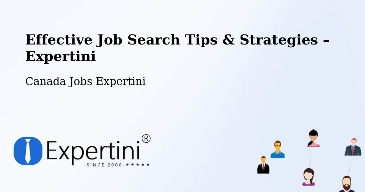 Job Search Tips & Strategies for Job Seekers – Ottawa - Ottawa, Canada Jobs Expertini
